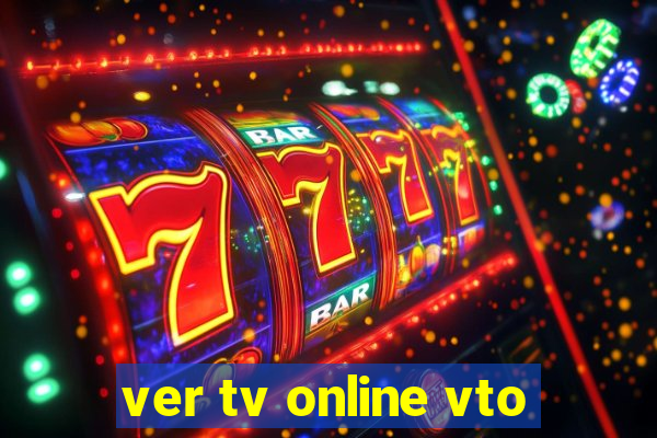 ver tv online vto